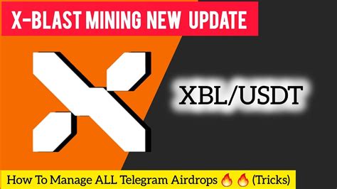 Free XBLAST Airdrop XBLAST Mining New Update How To Manage All