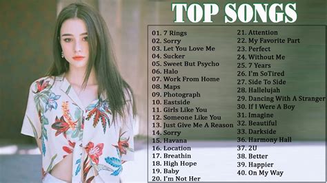 New Pop Songs Playlist 2019 Top 40 Songs Greatest Popular Songs In