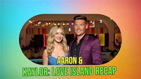 Aaron And Kaylor Love Island Usa Season 6 The Truth About Their