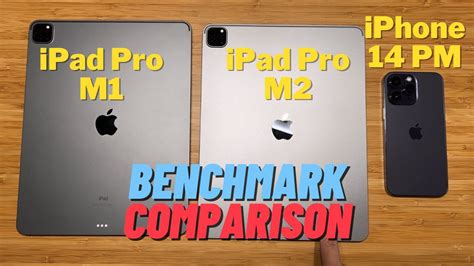 Ipad Pro 2022 M2 Benchmark Comparison Vs M1 And Apple A16 Youtube