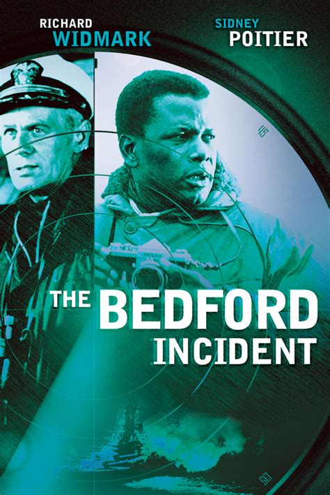 Bedford Incident The 1965 U S A U K Amalgamated Movies