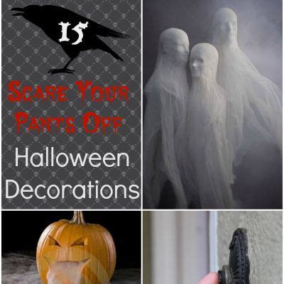 15 Scare Your Pants Off Halloween Decorations Ideas Halloween