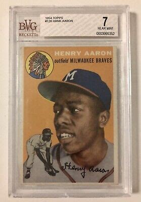 1954 Topps Henry Hank Aaron 128 BVG 7 NM Near Mint RC Rookie Card EBay