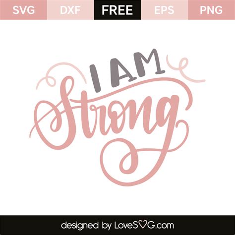 I am strong | Lovesvg.com