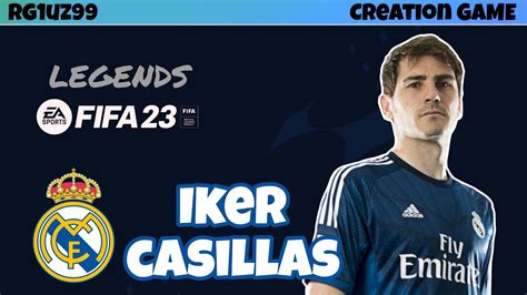 Fifa 23 How To Create Iker Casillas On Fifa 23 Itaps5 Youtube