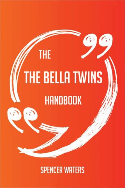 The Bella Twins Handbook - Everything You Need To Know About The Bella ...