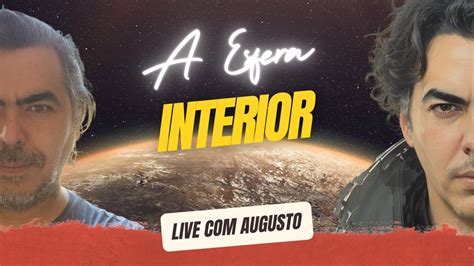 O PODER DO EU SOU 6 A ESFERA INTERIOR LIVE AUGUSTO YouTube