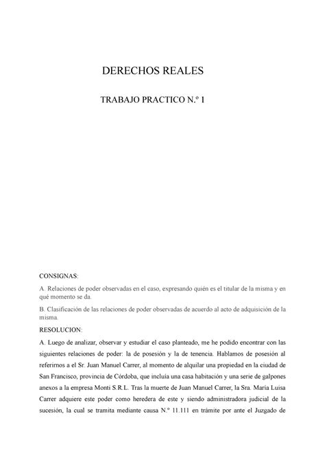 TP Nº1 Reales DERECHOS REALES TRABAJO PRACTICO N º 1 CONSIGNAS A