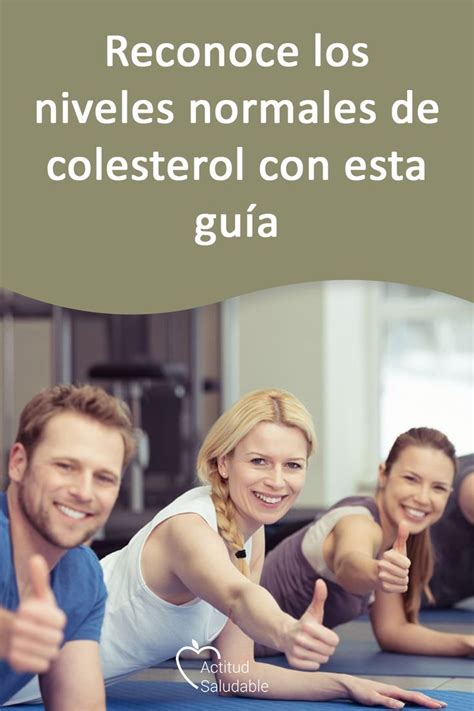 Niveles Normales De Colesterol¿cómo Reconocerlos Al Instante Colesterol Colesterol Y