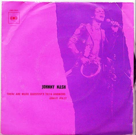 Johnny Nash There Are More Questions Than Answers Vinyl 7 45 Rpm