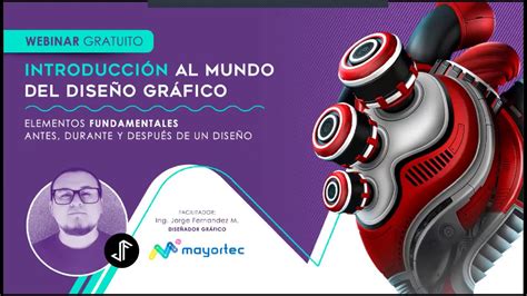 Webinar Introducción al diseño gráfico Lo que debes saber YouTube