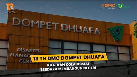 Bakti 13 Tahun DMC Dompet Dhuafa Perkuat Kolaborasi Berdaya Membangun