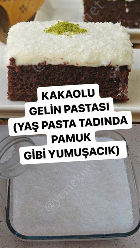 Kakaolu Gelin Pastas Tarifi Resimli Anlat M Yemek Tarifleri