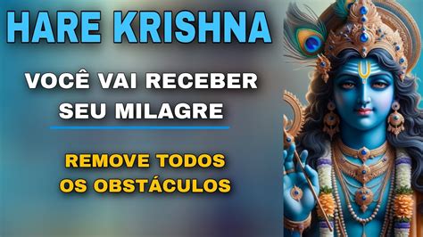 HARE KRISHNA Mantra Poderoso Para Receber Milagres Em Sua Vida