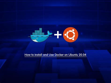 Install And Use Docker On Ubuntu Orcacore