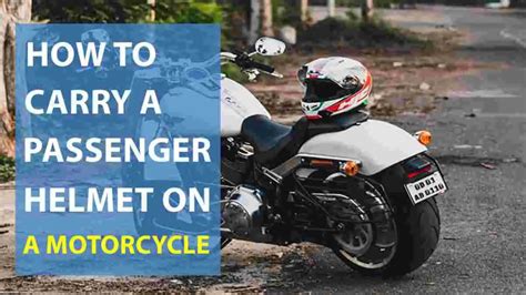 How To Carry A Passenger Helmet On A Motorcycle 10 Tips Cricketle