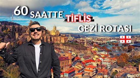 Tiflis Gürcistan Gezi Rotası Tbilisi Vlog YouTube