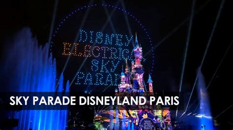 Disney Electrical Sky Parade In Disneyland Paris Drone Show