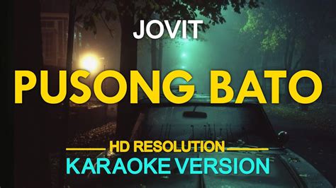 Jovit Baldivino Pusong Bato Karaoke Version Youtube