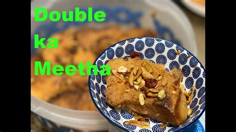 Double Ka Meetha Hyderabadi Bread Pudding Youtube