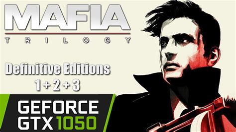 Mafia Trilogy On Gtx Gb Definitive Edition