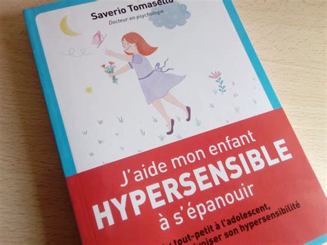 Jaide Mon Enfant Hypersensible à Sépanouir Un Livre Pour