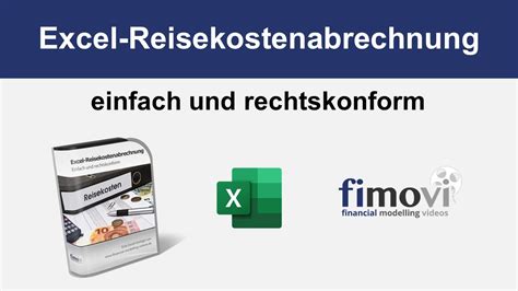 Excel Reisekostenabrechnung Einfach Flexibel Und Rechtskonform YouTube