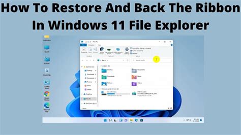 How To Restore And Back The Ribbon In Windows 11 File Explorer YouTube