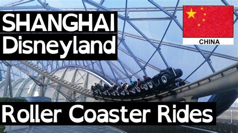 Top Roller Coaster Rides In Shanghai Disneyland China 2019 Youtube