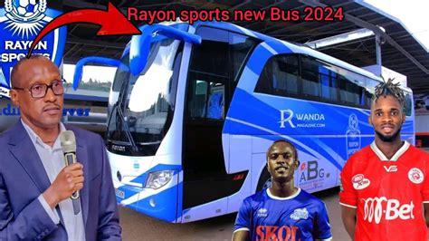 RAYON SPORT NIMWAKIRE BUS NSHYA YIGIKOKOABATAKA BA 2 BARANGIJE