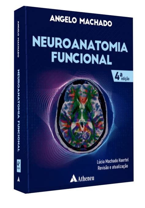 Neuroanatomia Funcional Edi O Doctor Livros Um Incentivo