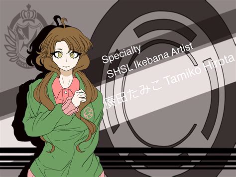 Ultimate Ikebana Artist OC Danganronpa Amino