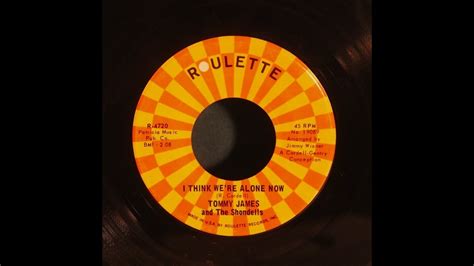 I Think We Re Alone Now Tommy James And The Shondells Original 45