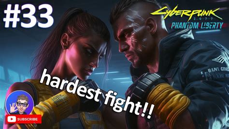 Hardest Fight In Game Cyberpunk 2077 2 1 DLC Phantom Liberty Pt