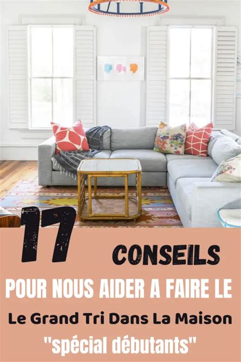 Conseils Faciles Pour Les D Butants Pour D Sencombrer Votre Maison