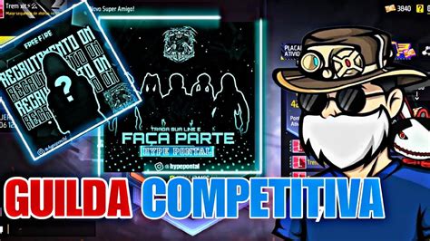 Guilda Competitiva Recrutando Para Jogar Camps E X Treinos Youtube