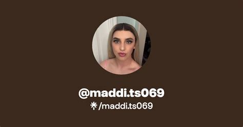 Maddi Ts069 Find Maddi Ts069 Onlyfans Linktree