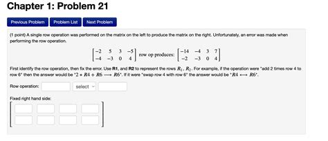 Solved 1 Point A Single Row Operation Was Performed On The