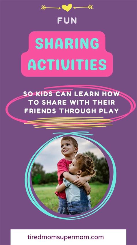 35 Fun Sharing Activities For Kids - Tired Mom Supermom