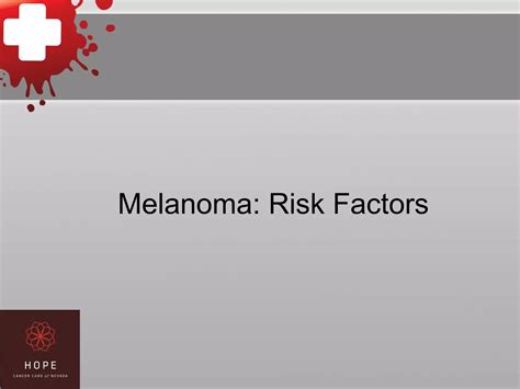 Melanoma risk factors | PPT