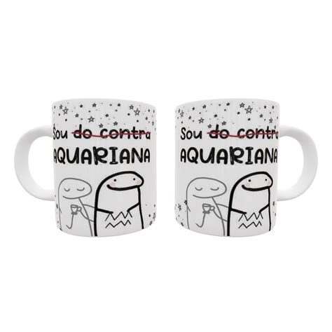 Caneca Cer Mica Branca Flork Meme Signos Aquariana Shopee Brasil