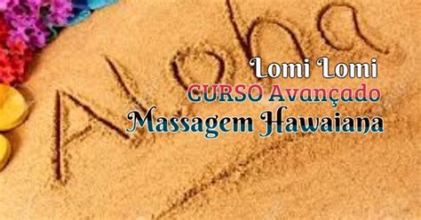 Curso Avan Ado Lomi Lomi Massagem Hawaiana Em Rio De Janeiro Sympla