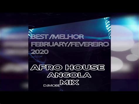 Afro House Angolano Mix Are You See Now Top 10 Afro House Mix Angola