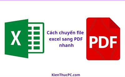 C Ch Chuy N File Excel Sang Pdf Nhanh Kienthucpc