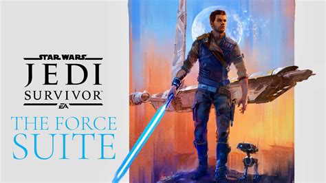 The Force Suite Balance Mix Star Wars Jedi Survivor Unreleased