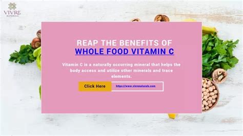 Ppt Reap The Benefits Of Whole Food Vitamin C Powerpoint