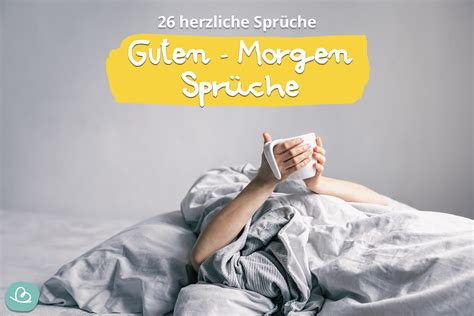 Liebe Guten Morgen Sprüche 26 herzliche Grüße Wunderbunt de