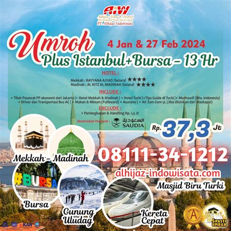 UMROH 13 HARI PLUS ISTANBUL BURSA DAN KERETA CEPAT 4 JANUARI DAN 27