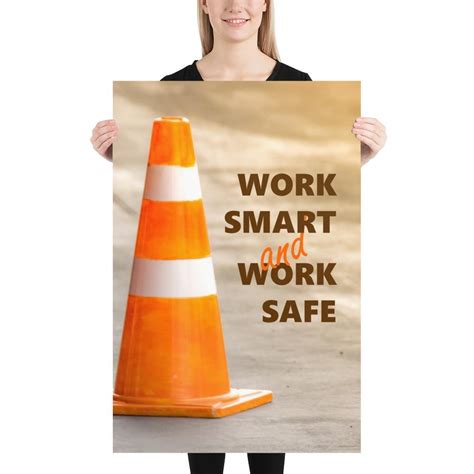 Construction Safety Poster Work Smart And Work Safe Safety Posters