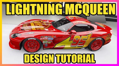 How To Make Lightning Mcqueen In Forza Horizon 4 Design Tutorial